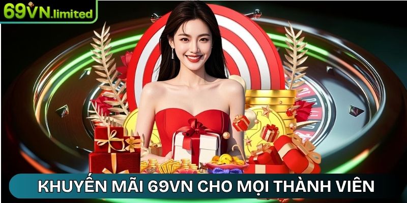 69VN Sea - 69VN - Link Truy Cập Nhà Cái 69VN Limited 12/2025 28 Khuyến mãi 69VN cập nhật cho mọi thành viên